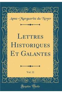 Lettres Historiques Et Galantes, Vol. 11 (Classic Reprint)