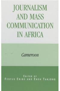 Journalism and Mass Communication in Africa