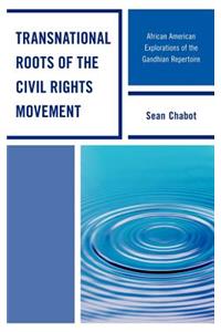 Transnational Roots of the Civil Rights Movement