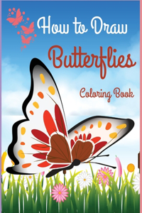 How to Draw Butterflies Coloring Book