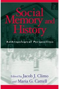 Social Memory and History