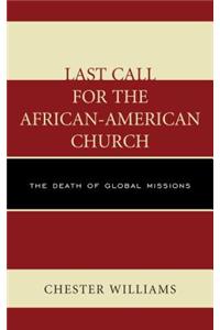 Last Call for the African-American Church