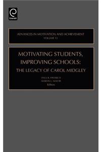 Motivating Students, Improving Schools