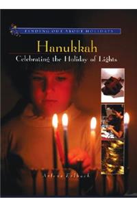 Hanukkah: Celebrating the Holiday of Lights