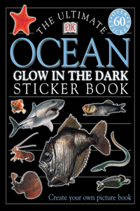 Ultimate Ocean Glow in the Dark Sticker Book