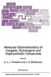 Molecular Electrochemistry of Inorganic, Bioinorganic and Organometallic Compounds