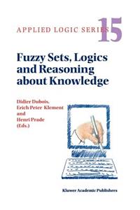 Fuzzy Sets, Logics and Reasoning about Knowledge