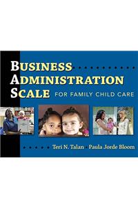 Business Administration Scale for Family Child Care