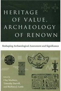 Heritage of Value, Archaeology of Renown