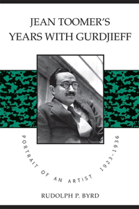 Jean Toomer's Years with Gurdjieff