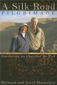A Silk Road Pilgrimage