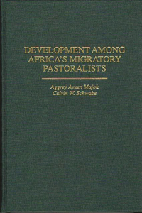 Development Among Africa's Migratory Pastoralists