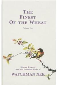The Finest of the Wheat Volume 2