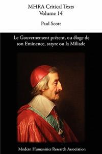 Le Gouvernement Present, Ou Loge de Son Eminence. Satyre Ou La Miliade