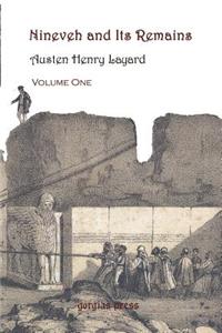 Nineveh and Its Remains, Volume 1