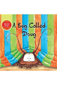 A Bug Called Doug