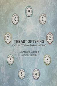 Art of Typing: Powerful Tools for Enneagram Typing