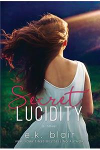 Secret Lucidity