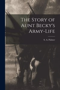 Story of Aunt Becky's Army-life