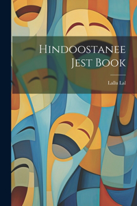 Hindoostanee Jest Book