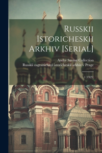 Russkii istoricheskii arkhiv [serial]