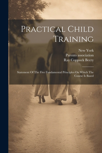 Practical Child Training