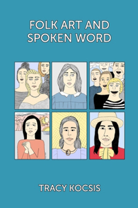Folk Art and Spoken Word