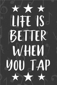 Life is Better When You Tap