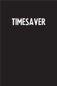 Timesaver
