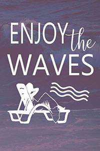 Enjoy the Waves: Tropical Journal (Beach Notebook)