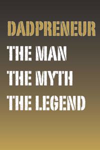 Dadpreneur Myth and Legend Lined Notebook