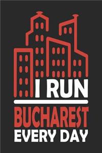I Run Bucharest Every Day