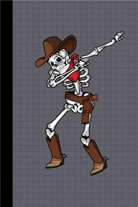 Dabbing Skeleton Cowboy Journal Notebook