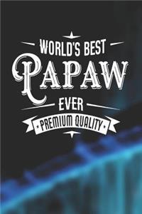 World's Best Papaw Ever Premium Quality