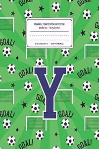 Primary Composition Notebook Grades K-2 Story Journal Y