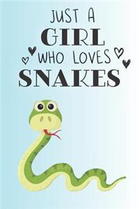 Just A Girl Who Loves Snakes