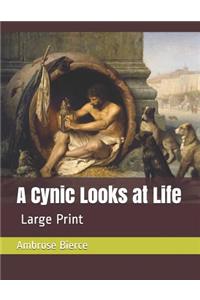 A Cynic Looks at Life
