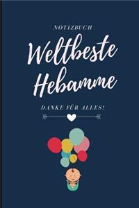 Weltbeste Hebamme Danke Für Alles! Notizbuch