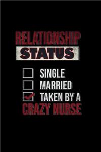 Relationship status check taken by a crazy nurse