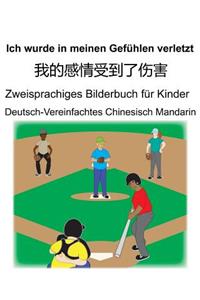 Deutsch-Vereinfachtes Chinesisch Mandarin Ich wurde in meinen Gefühlen verletzt/我的感情受到了伤害 Zweisprachiges Bilderbuch für Kinder