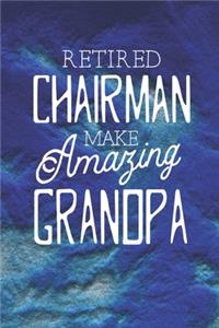 Retired Chairman Make Amazing Grandpa