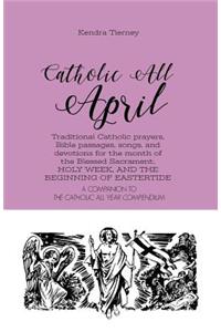 Catholic All April