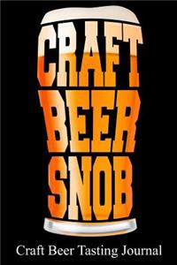 Craft Beer Snob Craft Beer Tasting Journal
