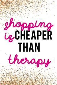 Shopping Is Cheaper Than Therapy