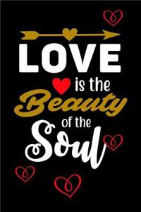 Love Is The Beauty Of The Soul