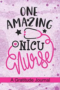 One Amazing NICU Nurse - A Gratitude Journal
