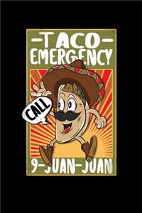 Taco Emergency 9 Juan Juan