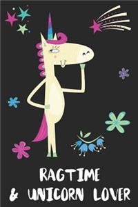 Ragtime & Unicorn Lover