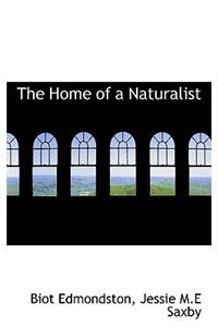 The Home of a Naturalist