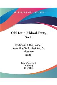 Old-Latin Biblical Texts, No. II